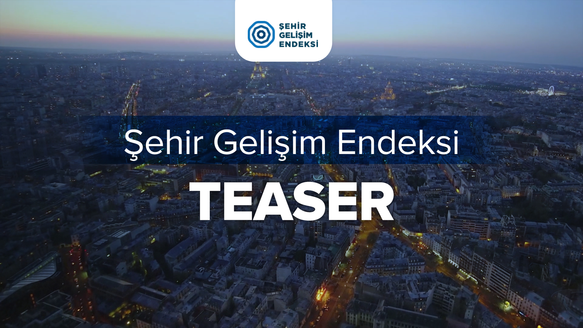 Şehir Gelişim Endeksi I Teaser